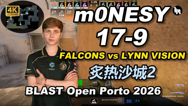 m0NESY m0NESY (17-9) FALCONS 对阵 LVG (炙热沙城2) | BLAST Open Porto 2026 视频封面