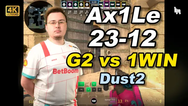 Ax1Le Ax1Le (23-12) 1WIN vs G2 (炙热沙城2) EPL S24 视频封面